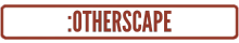:Otherscape